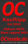 ocinside_kauftipp_04_2024_asrock_b650_steel_legend_wifi