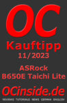 ocinside_kauftipp_11_2023_asrock_b650e_taichi_lite