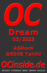 ocinside_ocdream_03_2023_asrock_b650e_taichi